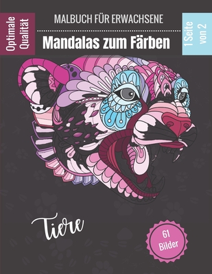 Tierfarben-Mandalas - Malbuch: Wunderschne Mandalas f?r leidenschaftliche Menschen Malbuch Erwachsene und Kinder Anti-Stress und entspannend (Lwe, Elefant, Vogel, Katze, Hund, Kamel ...) Ideales Geschenk f?r Liebhaber des Zeichnens - Mahrez, Sophie