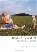 Tierney Gearon: The Mother Project - Jack Youngelson; Peter Sutherland