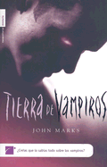 Tierra de Vampiros - Marks, John, and Isern, Carol (Translated by)