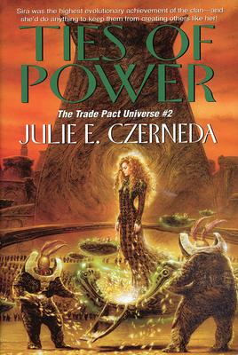 Ties of Power - Czerneda, Julie E