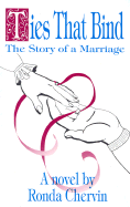 Ties That Bind: The Story of a Marriage