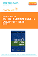 Tietz Clinical Guide to Laboratory Tests - Elsevier eBook on Vitalsource (Retail Access Card)