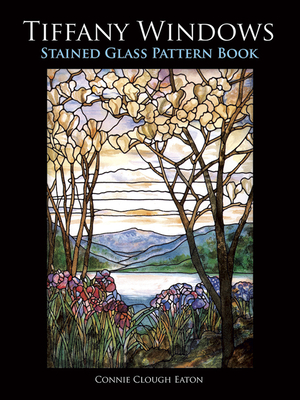 Tiffany Windows Stained Glass Pattern Book - Eaton, Connie Clough
