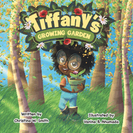 Tiffany's Growing Garden