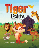 Tiger Polite: A Children's Story