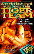 Tiger Team: Curse of the Pharaohs