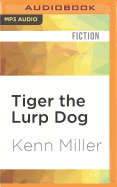 Tiger the Lurp Dog