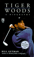 Tiger Woods: A Biography - Gutman, Bill