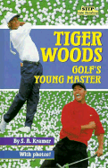 Tiger Woods: Golf's Young Master - Kramer, Sydelle A