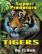 Tigers: (Age 5 - 8)