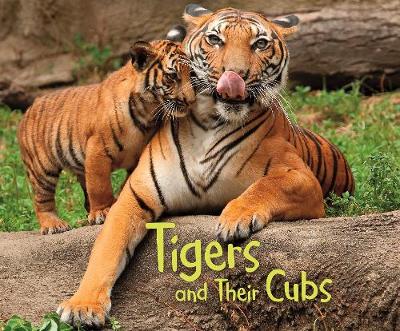 Tigers and Their Cubs - Hall, Margaret