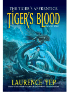 Tiger's Blood: The Tiger's Apprentice, Book Two