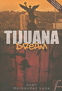 Tijuana Dream