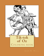 Tik-Tok of Oz: Coloring Book