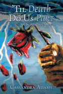 'Til Death Do Us Part: A Second Chance Novel