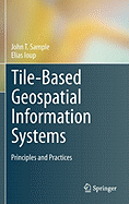 Tile-Based Geospatial Information Systems: Principles and Practices