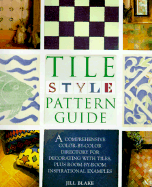 Tile Style Pattern Guide - Blake, Jill