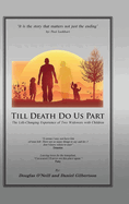 Till Death Do Us Part: The Life-Changing Experience of Two Widowers with Children