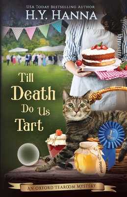 Till Death Do Us Tart: The Oxford Tearoom Mysteries - Book 4 - Hanna, H y