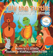 Tilly the Turtle: Symphony of Listening