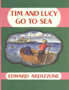 Tim and Lucy Go to Sea - Ardizzone, Edward