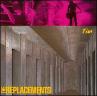 Tim [Expanded Edition] - The Replacements