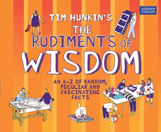 Tim Hunkins the Rudiments of Wisdom