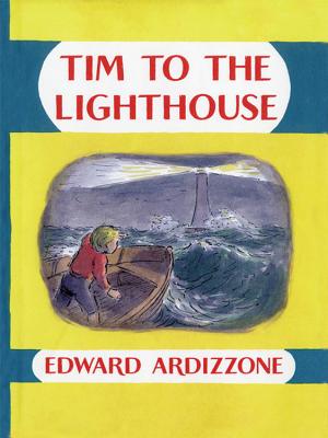 Tim to the Lighthouse - Ardizzone, Edward