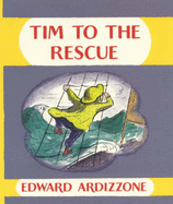 Tim to the Rescue - Ardizzone, Edward