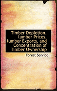 Timber Depletion, Lumber Prices, Lumber Exports, and Concentration of Timber Ownership