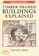 Timber-Framed Building Explained