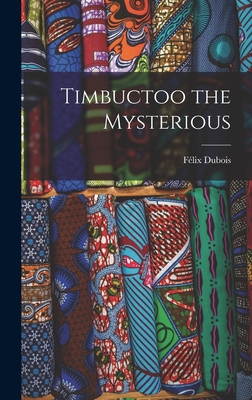 Timbuctoo the Mysterious - DuBois, Flix