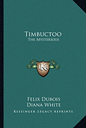 Timbuctoo: The Mysterious