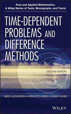 Time-Dependent Problems and Difference Methods, Second Edition - Gustafsson, B