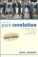 Time for a Pure Revolution