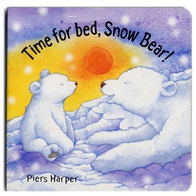 Time for Bed, Snow Bear! - 