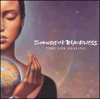 Time for Healing - Sounds of Blackness