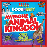 Time for Kids Book of Why - Awesome Animal Kingdom
