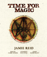 Time for Magic: A Shamanarchist's Guide to the Wheel of the Year