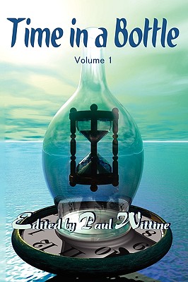 Time in a Bottle: Volume 1 - Davies, Colin P, and Hines, Jim C, and McConchie, Lyn