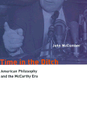 Time in the Ditch: American Philosophy and the McCarthy Era