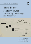 Time in the History of Art: Temporality, Chronology and Anachrony