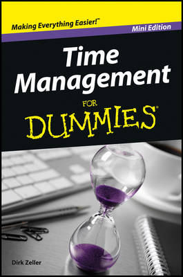 Time Management For Dummies - Zeller, Dirk