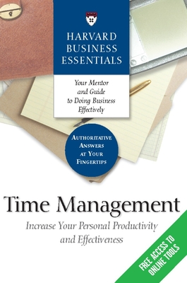 Time Management: Increase Your Personal Productivity and Effectiveness - Review, Harvard Business (Editor)