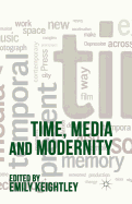 Time, Media and Modernity