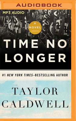 Time No Longer - Caldwell, Taylor