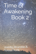 Time of Awakening: Book 2