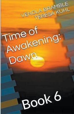 Time of Awakening: Dawn - Bramble, Vendla