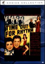 Time Out for Rhythm - Sidney Salkow