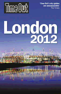 Time Out London: Official Travel Guide the London 2012 Olympic Games and Paralympic Games